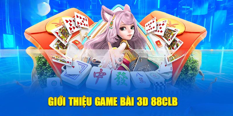 Game bài 3D tạo cảm giác như một sòng bài thực thụ