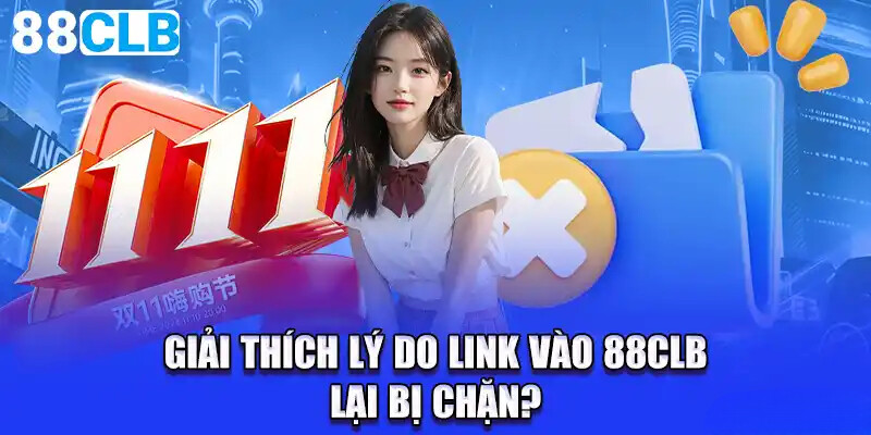 Hiểu rõ lý do tại sao link bị chặn