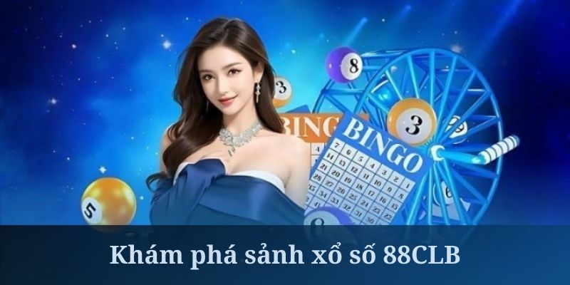 Xổ Số 88CLB